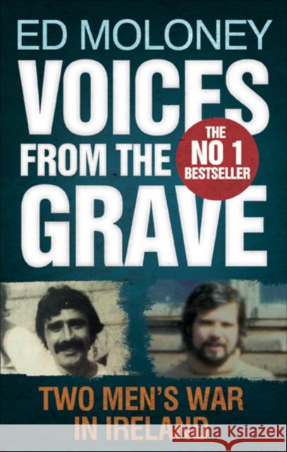 Voices from the Grave: Two Men's War in Ireland Moloney, Ed 9780571251698 Faber & Faber - książka