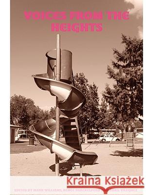 Voices From the Heights Mark Williams 9780615202730 North Heights Alternative School - książka