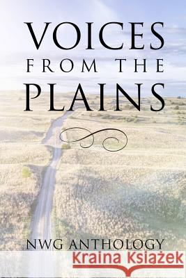 Voices from the Plains Neb Writers 9781981376612 Createspace Independent Publishing Platform - książka