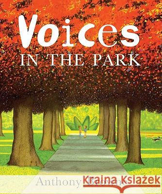 Voices in the Park Anthony Browne 9780613751414 Tandem Library - książka