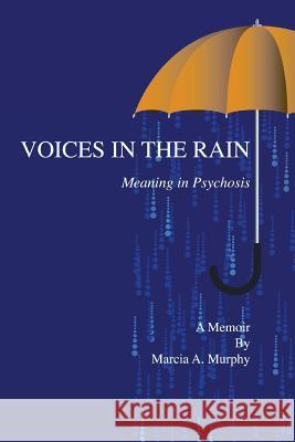 Voices in the Rain Marcia Murphy 9781532654008 Wipf & Stock Publishers - książka