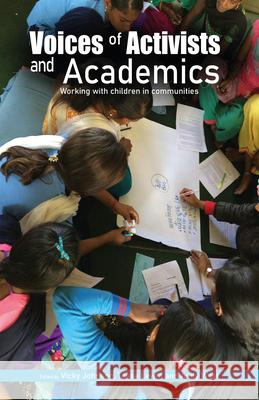 Voices of Activists and Academics: Working with Children in Communities Vicky Johnson 9781788533898 Practical Action Publishing - książka
