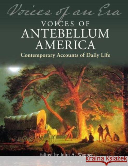 Voices of Antebellum America  9798765114339 Bloomsbury Publishing USA - książka