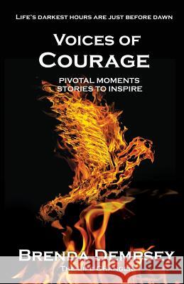 Voices of Courage: Pivotal Moments, Stories to Inspire Brenda Dempsey 9781912635351 Filament Publishing - książka