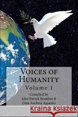 Voices of Humanity Various Authors John Patrick Boutilier Gina Ancheta Agsaulio 9781537101156 Createspace Independent Publishing Platform - książka