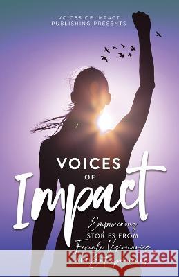 Voices of Impact Volume 2 Melanie Wood   9780645723816 Voices of Impact Publishing - książka