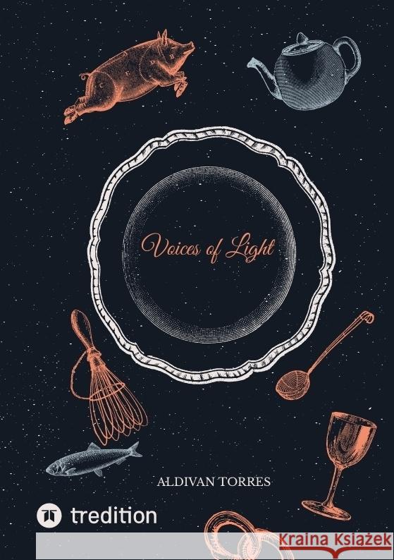 Voices of Light Torres, Aldivan 9783384413864 tredition - książka