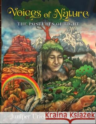 Voices of Nature: The Postures of Light Juniper Urieh Pearso 9781967864331 Hambone Publishers - książka