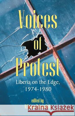 Voices of Protest: Liberia on the Edge, 1974-1980 Fahnbulleh, H. Boima 9781581125030 Universal Publishers - książka