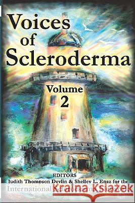 Voices of Scleroderma: Volume 2 International Scleroderma Network 9780972462310 International Scleroderma Network - książka
