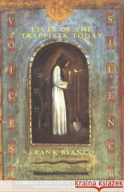 Voices of Silence: Lives of the Trappists Today Frank Bianco 9780385424301 Anchor Books - książka
