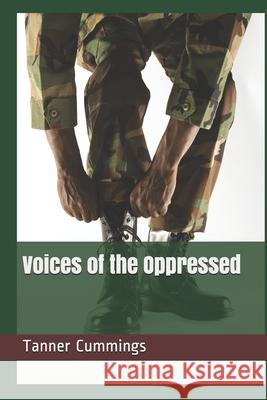 Voices of the Oppressed Tanner George Cummings 9798535912790 Independently Published - książka