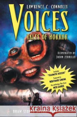 Voices: Tales of Horror Lawrence C. Connolly Jason Zerrillo Mick Garris 9781934571101 Fantasist Enterprises - książka