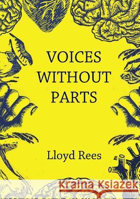 Voices without parts Lloyd Rees 9781916453265 Cambria Books - książka