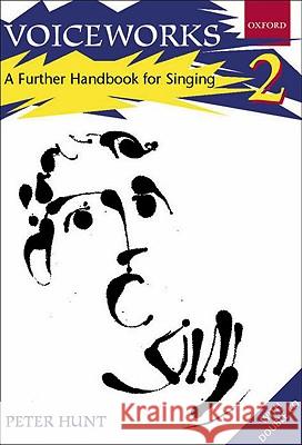 Voiceworks 2: A Further Handbook for Singing  9780193435506 Voiceworks - książka