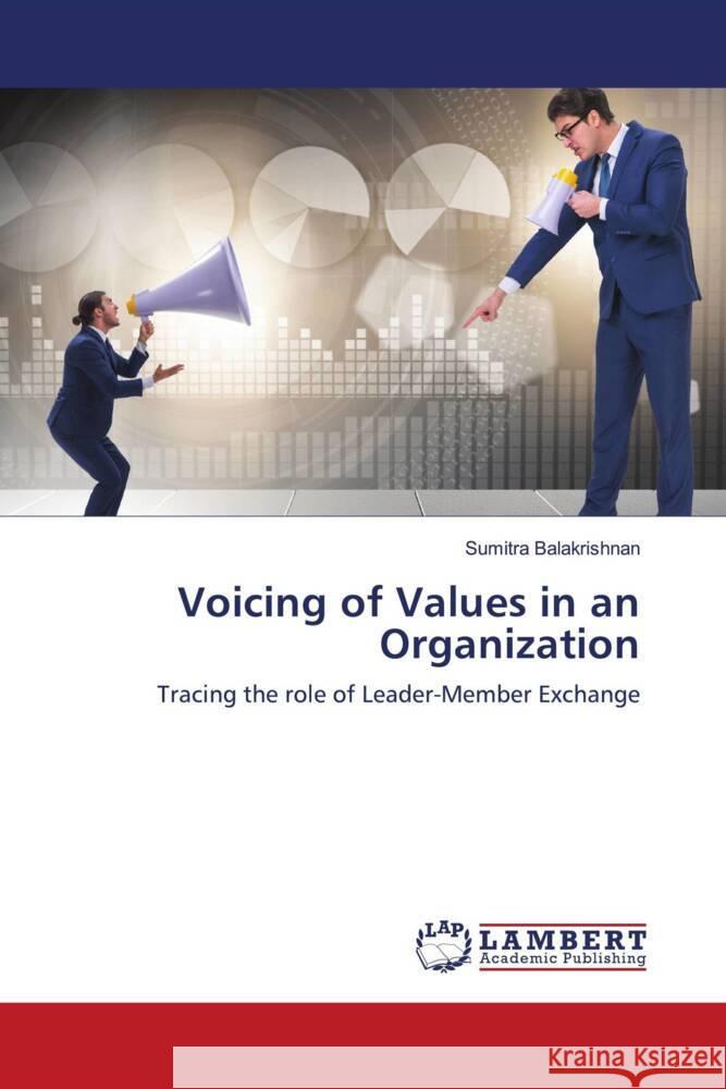 Voicing of Values in an Organization Balakrishnan, Sumitra 9786203196221 LAP Lambert Academic Publishing - książka