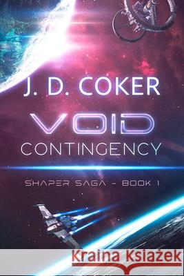 Void Contingency J. D. Coker 9781971641003 Ia Publishing Inc. - książka