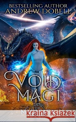 Void Magi: A Space Opera Fantasy Adventure Andrew Dobell 9798666436264 Independently Published - książka