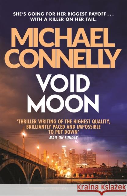 Void Moon Michael Connelly 9781409116950 Orion Publishing Co - książka