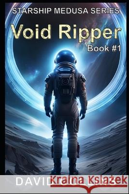 Void Ripper: Starship Medusa Collins, David 9798844464072 Independently published - książka