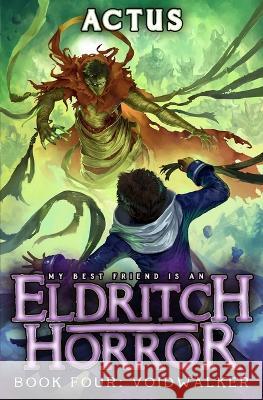 Voidwalker: A LitRPG Adventure Actus   9798398217568 Independently Published - książka