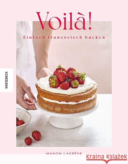 Voilà! Lagrève, Manon 9783957287809 Knesebeck - książka