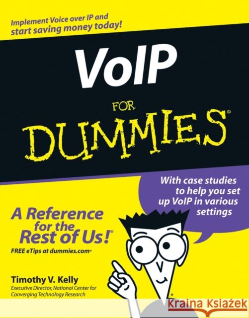 Voip for Dummies Kelly, Timothy V. 9780764588433  - książka