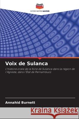 Voix de Sulanca Burnett, Annahid 9786209460753 Editions Notre Savoir - książka