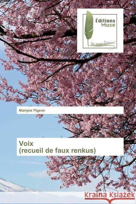 Voix (recueil de faux renkus) Pigeon, Martyne 9786202294416 Editions Muse - książka