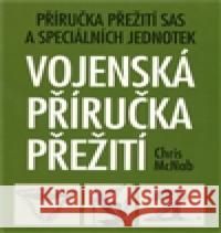 Vojenská příručka přežití Chris McNab 9788020612373 Naše vojsko - książka