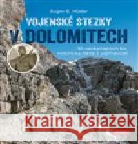 Vojenské stezky v Dolomitech Eugen Hüsler 9788072677528 Junior - książka