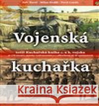 Vojenská kuchařka Pavel Landa 9788020607287 Naše vojsko - książka