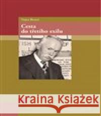 Vojta Beneš. Cesta do třetího exilu Martin Nekola 9788074229008 NLN - Nakladatelství Lidové noviny - książka
