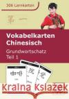 Vokabelkarten Chinesisch, Grundwortschatz. Tl.1 Huang, Hefei Ziethen, Dieter  4280000116024 Hefei Huang