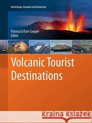 Volcanic Tourist Destinations Patricia Erfurt-Cooper 9783662520178 Springer - książka