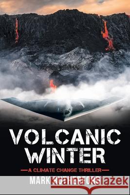 Volcanic Winter Mark Rutherford 9781480892385 Archway Publishing - książka