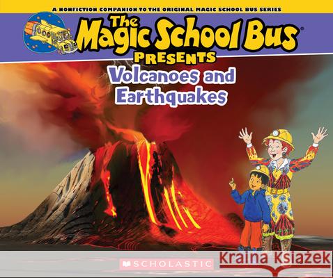 Volcanoes & Earthquakes Joanna Cole Bruce Degen 9780545685849 Scholastic Paperbacks - książka