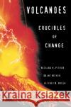 Volcanoes: Crucibles of Change Fisher, Richard V. 9780691002491 Princeton University Press