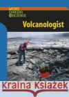 Volcanologist Mary Firestone 9780791087022 Chelsea House Publications