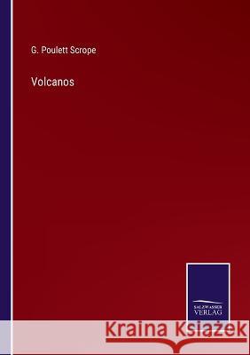 Volcanos G Poulett Scrope 9783375035303 Salzwasser-Verlag - książka