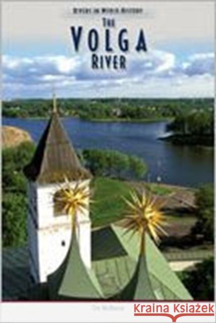 Volga River McNeese, Tim 9780791082478 Chelsea House Publications - książka