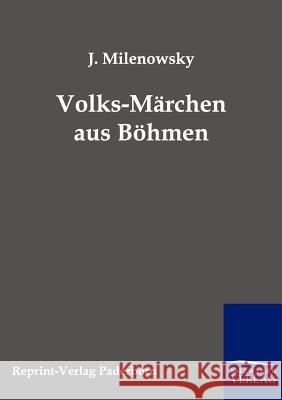 Volks-Märchen aus Böhmen Milenowsky, J. 9783943185997 Salzwasser-Verlag - książka