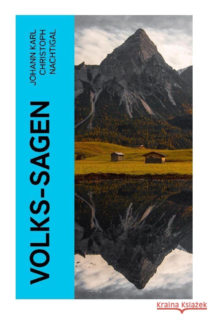 Volks-Sagen Nachtigal, Johann Karl Christoph 9788027384402 e-artnow - książka