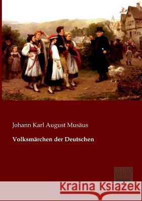 Volksmärchen der Deutschen Musäus, Johann Karl August 9783944349183 Saga Verlag - książka