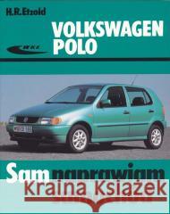 Volkswagen Polo 1994-2001 Hans-Rüdiger Etzold 9788320614862 Wydawnictwa Komunikacji i Łączności - książka