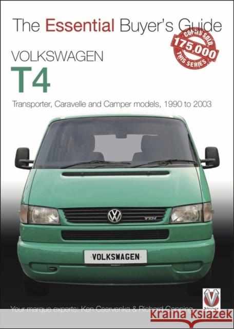 Volkswagen T4: Transporter, Caravelle and Camper Models, 1990 to 2003 Richard Copping 9781787114388 Veloce Publishing - książka