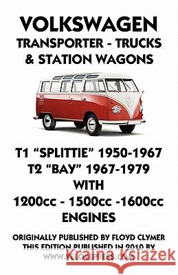 VOLKSWAGEN TRANSPORTER 1950-1979 1200cc - 1600cc WORKSHOP MANUAL Clymer, F. 9781588501523 Valueguide - książka