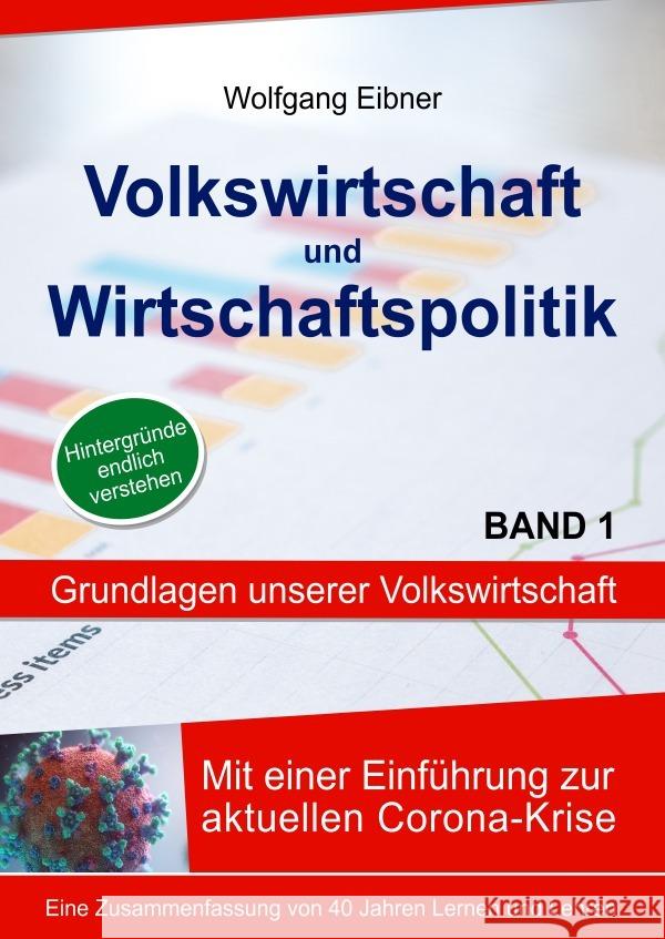 Volkswirtschaft und Wirtschaftspolitik, Band 1 Eibner, Wolfgang 9783754109328 epubli - książka