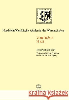 Volkswirtschaftliche Probleme Der Deutschen Vereinigung: 401. Sitzung Am 13. April 1994 in Düsseldorf Sinn, Hans-Werner 9783531084213 Vs Verlag Fur Sozialwissenschaften - książka