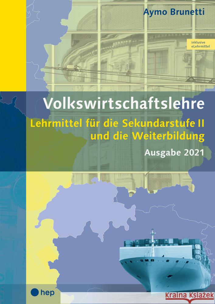 Volkswirtschaftslehre (Print inkl. eLehrmittel, Neuauflage) Brunetti, Aymo 9783035519150 hep Verlag - książka